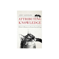 Oxford University Press Inc Attributing Knowledge (häftad, eng)