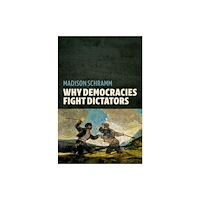 Oxford University Press Inc Why Democracies Fight Dictators (häftad, eng)