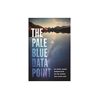 The university of chicago press The Pale Blue Data Point (inbunden, eng)