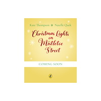 Penguin Random House Children's UK Christmas Lights on Mistletoe Street (häftad, eng)