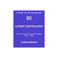 Dorling Kindersley Ltd Astrocartography (inbunden, eng)
