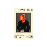 Penguin books ltd The Wax Child (inbunden, eng)