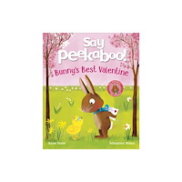 Dorling Kindersley Ltd Say Peekaboo! Bunny's Best Valentine (häftad, eng)