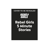 Dorling Kindersley Ltd Rebel Girls 5-Minute Stories (inbunden, eng)