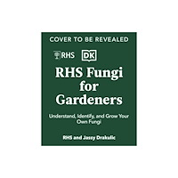 Dorling Kindersley Ltd RHS Fungi for Gardeners (inbunden, eng)