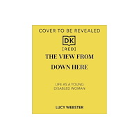 Dorling Kindersley Ltd The View From Down Here (häftad, eng)