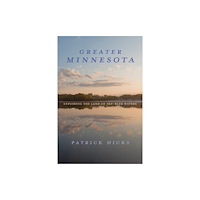 Indiana university press Greater Minnesota (inbunden, eng)