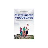 Indiana university press The Youngest Yugoslavs (häftad, eng)