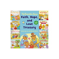 Zondervan The Berenstain Bears Faith, Hope, and Love Treasury (inbunden, eng)
