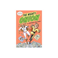 Little, Brown & Company The Mighty Onion and Guinea Pig Girl! (inbunden, eng)