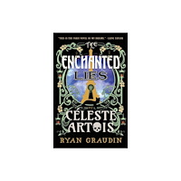 Little, Brown & Company The Enchanted Lies of Celeste Artois (häftad, eng)
