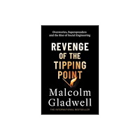 Little, Brown Book Group Revenge of the Tipping Point (häftad, eng)