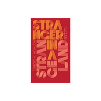 Not Stated Stranger in a Strange Land (häftad, eng)