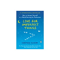 Not Stated Love for Imperfect Things (häftad, eng)