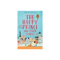 Penguin Random House Children's UK The Happy Prince and Other Stories (häftad, eng)