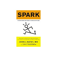 Not Stated Spark : The Revolutionary New Science of Exercise and the Brain (häftad, eng)