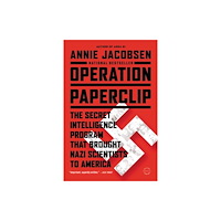 Not Stated Operation Paperclip : The Secret Intelligence Program That Brought Nazi Scientists to America (häftad, eng)