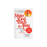 Not Stated Mister God, This Is Anna (häftad, eng)