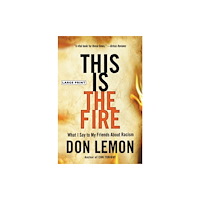 Not Stated This Is the Fire (häftad, eng)