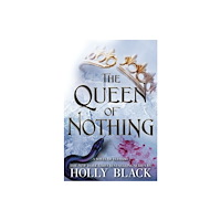 Not Stated The Queen of Nothing (häftad, eng)