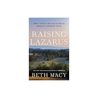 Not Stated Raising Lazarus : Hope,  Justice, and the Future of America's Overdose Crisis (häftad, eng)