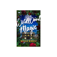 Not Stated Wildwood Magic (häftad, eng)