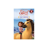 Not Stated Spirit Untamed: Fast Friends (häftad, eng)