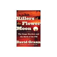 Knopf Doubleday Publishing Group Killers of the Flower Moon (inbunden, eng)