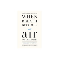 Not Stated When Breath Becomes Air (häftad, eng)