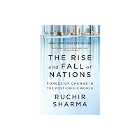 Not Stated The Rise and Fall of Nations - Forces of Change in the Post-Crisis World (häftad, eng)