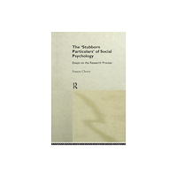 Taylor & francis ltd Stubborn Particulars of Social Psychology (inbunden, eng)