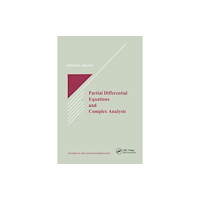 Taylor & francis ltd Partial Differential Equations and Complex Analysis (häftad, eng)