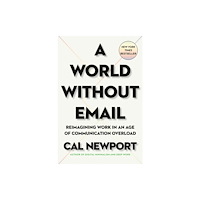 Not Stated A World Without Email (häftad, eng)