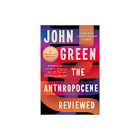 Not Stated The Anthropocene Reviewed (häftad, eng)