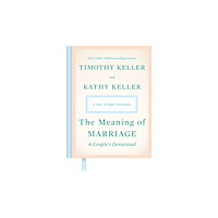Penguin Publishing Group Meaning of Marriage: A Couple's Devotional (inbunden, eng)