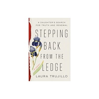 Not Stated Stepping Back from the Ledge (häftad, eng)