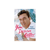 Penguin Publishing Group You Deserve Better (inbunden, eng)