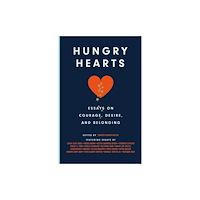 Not Stated Hungry Hearts (häftad, eng)