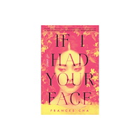 Not Stated If I Had Your Face (häftad, eng)