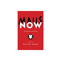 Not Stated Maus Now (häftad, eng)