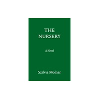 Not Stated The Nursery (häftad, eng)