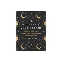 Not Stated The Alchemy of Your Dreams (häftad, eng)