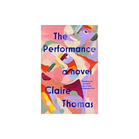 Not Stated The Performance (häftad, eng)