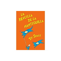 Not Stated La rencilla de la mantequilla (The Butter Battle Book Spanish Edition) (häftad, eng)