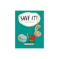 Not Stated Save It! (häftad, eng)