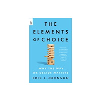 Not Stated The Elements of Choice (häftad, eng)