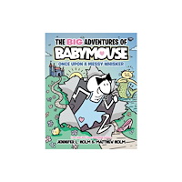 Not Stated The BIG Adventures of Babymouse: Once Upon a Messy Whisker (Book 1) (häftad, eng)
