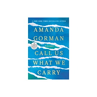 Not Stated Call Us What We Carry (häftad, eng)