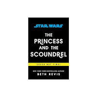 Not Stated Star Wars: The Princess and the Scoundrel (häftad, eng)