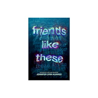 Not Stated Friends Like These (häftad, eng)